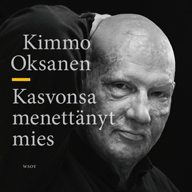 Kasvonsa menettänyt mies (ljudbok) av Kimmo Oks