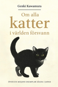 Om alla katter i världen försvann (e-bok) av Ge
