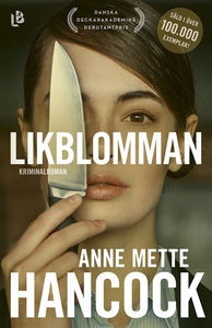 Likblomman (e-bok) av Anne Mette Hancock