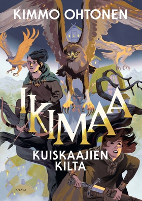 Ikimaa - Kuiskaajien kilta (e-bok) av Kimmo Oht