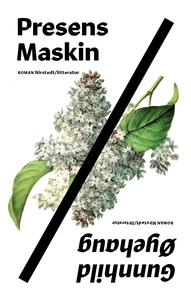 Presens Maskin (e-bok) av Gunnhild Øyehaug