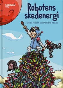 Robotens skedenergi (ljudbok) av Tobias Nilsson