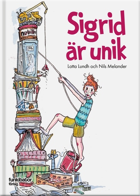 Sigrid är unik (ljudbok) av Lotta Lundh