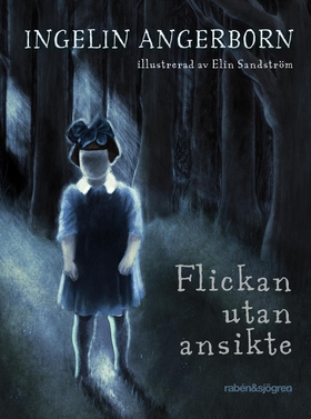 Flickan utan ansikte (e-bok) av Ingelin Angerbo