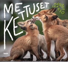 Me Kettuset (e-bok) av Hannu Laakso