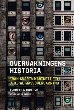 Övervakningens historia (e-bok) av Andreas Mark