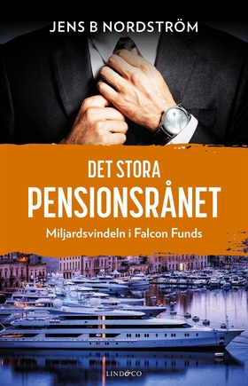 Det stora pensionsrånet :  miljardsvindeln i Fa