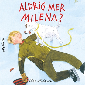 Aldrig mer Milena? (ljudbok) av Per Nilsson