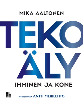 Tekoäly (ljudbok) av Mika Aaltonen, Aaltonen Mi