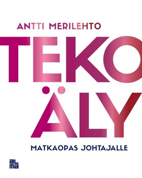 Tekoäly (ljudbok) av Antti Merilehto