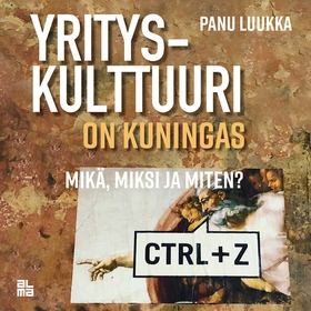 Yrityskulttuuri on kuningas (ljudbok) av Panu L