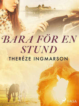Bara för en stund (e-bok) av Theréze Ingmarson