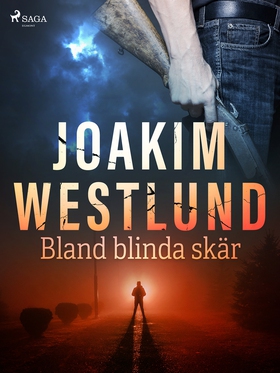 Bland blinda skär (e-bok) av Joakim Westlund