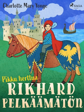 Pikku herttua: Rikhard Pelkäämätön (e-bok) av C