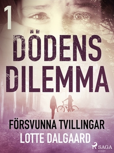Dödens dilemma 1 - Försvunna tvillingar (e-bok)