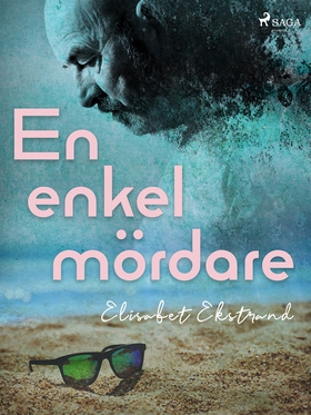 En enkel mördare (e-bok) av Elisabet Ekstrand