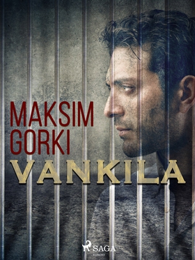 Vankila (e-bok) av Maksim Gorki