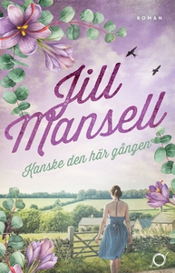 Kanske den här gången (e-bok) av Jill Mansell