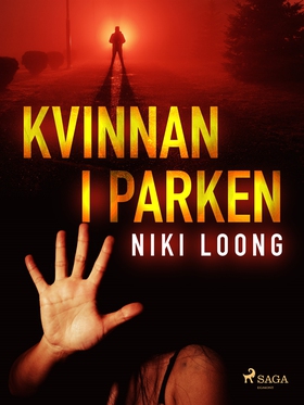 Kvinnan i parken (e-bok) av Niki Loong