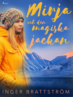 Mirja och den magiska jackan (e-bok) av Inger B