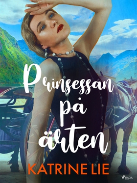 Prinsessan på ärten (e-bok) av Kathrine Lie