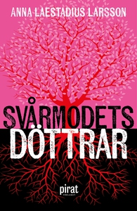 Svårmodets döttrar (e-bok) av Anna Laestadius L