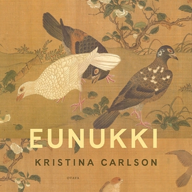 Eunukki (ljudbok) av Kristina Carlson