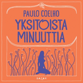 Yksitoista minuuttia (ljudbok) av Paulo Coelho