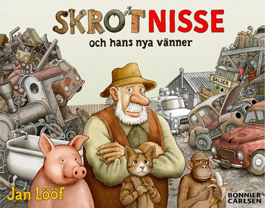 Skrot-Nisse och hans nya vänner (e-bok) av Jan