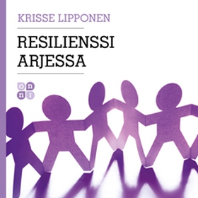 Resilienssi arjessa (ljudbok) av Krisse Lippone