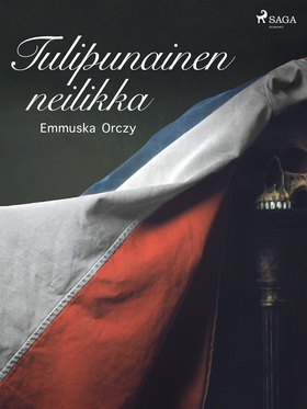 Tulipunainen neilikka (e-bok) av Emmuska Orczy