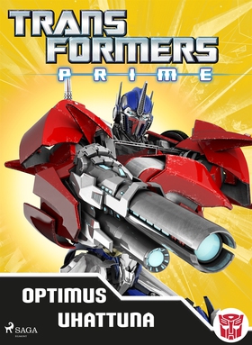 Transformers - Prime - Optimus uhattuna (e-bok)