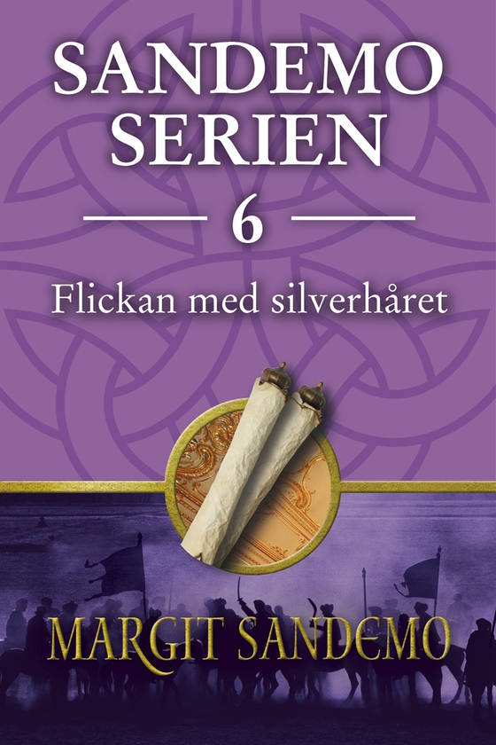 Sandemoserien 6 - Flickan med silverhåret