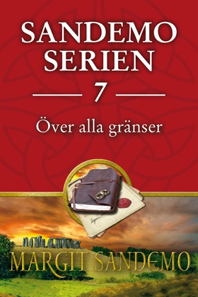 Sandemoserien 7 - Över alla gränser (e-bok) av