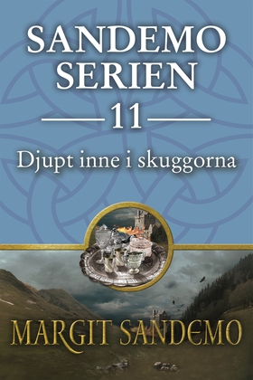 Sandemoserien 11 - Djupt inne i skuggorna (e-bo