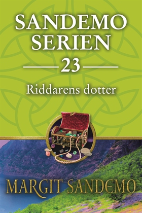 Sandemoserien 23 - Riddarens dotter (e-bok) av