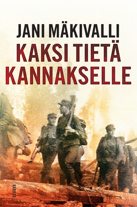 Kaksi tietä Kannakselle (e-bok) av Jani Mäkival