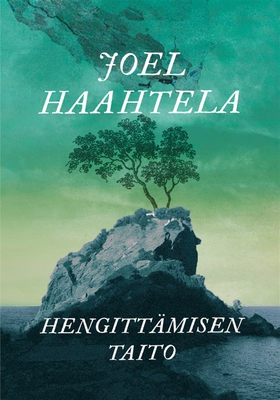 Hengittämisen taito (e-bok) av Joel Haahtela