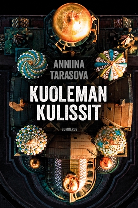 Kuoleman kulissit (e-bok) av Anniina Tarasova