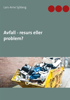 Avfall - resurs eller problem? (e-bok) av Lars-