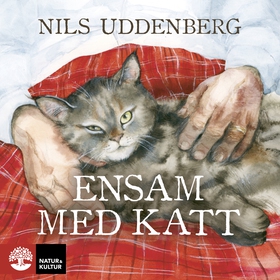Ensam med katt (ljudbok) av Nils Uddenberg