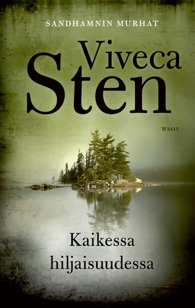 Kaikessa hiljaisuudessa (e-bok) av Viveca Sten