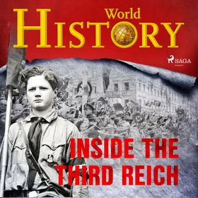 Inside the Third Reich (ljudbok) av World Histo