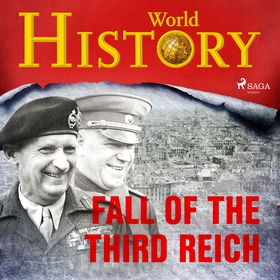 Fall of the Third Reich (ljudbok) av World Hist