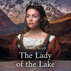 The Lady of the Lake (ljudbok) av Walter Scott