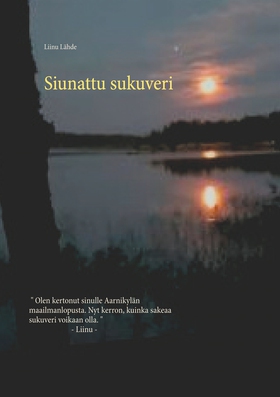 Siunattu sukuveri (e-bok) av Liinu Lähde