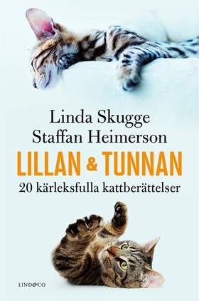 Lillan och Tunnan : 20 kärleksfulla kattberätte