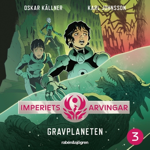 Imperiets arvingar 3 – Gravplaneten (ljudbok) a