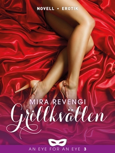 Grillkvällen (e-bok) av Mira Revengi
