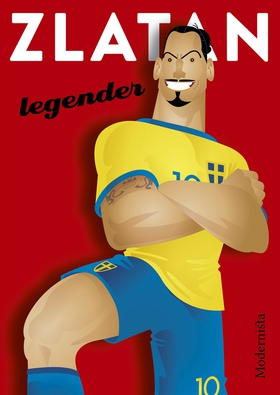 Zlatan: Legender (e-bok) av Lars Sundh